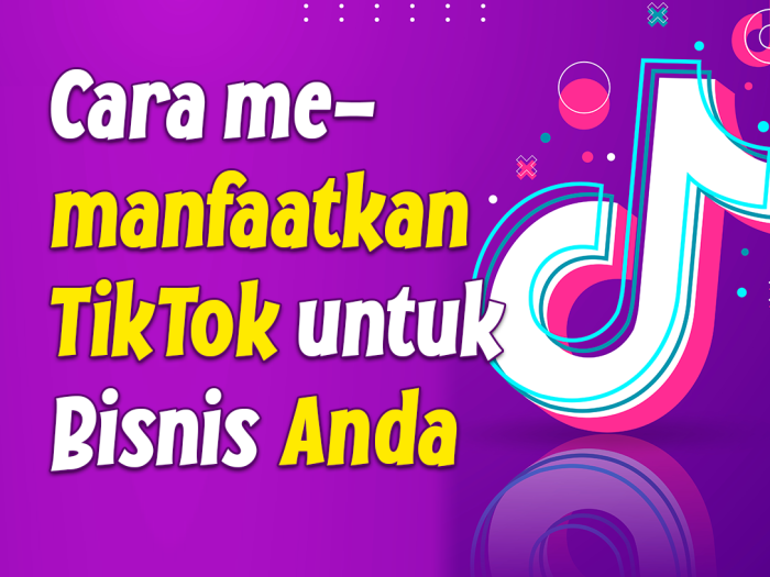 manfaatkan tiktok